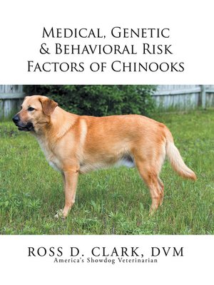 cover image of Medical, Genetic & Behavioral Risk Factors of Chinooks